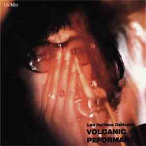Les Rallizes Dénudés - Volcanic Performance