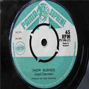 Lloyd Charmers / Debby And Lloyd - Show Business/ Gloria