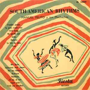 Manuel Felito Y Sus Muchachos - South-American Rhythms