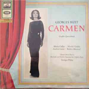 Maria Callas, Nicolai Gedda, Robert Massard And Andréa Guiot With Orchestre Du Theatre National De L'Opera Conducted By Georges Prêtre - Georges Bizet - Carmen