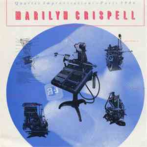 Marilyn Crispell - Quartet Improvisations - Paris 1986