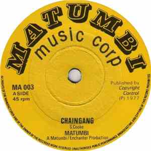 Matumbi - Chaingang / Working