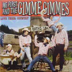 Me First And The Gimme Gimmes - Love Their Country