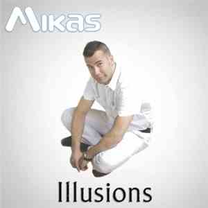 Mikas - Illusions