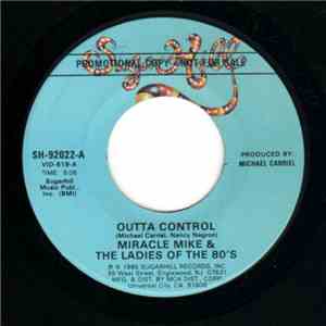 Miracle Mike & The Ladies Of The 80's - Outta Control