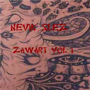 Nevik Slez - Zawart Vol. 1