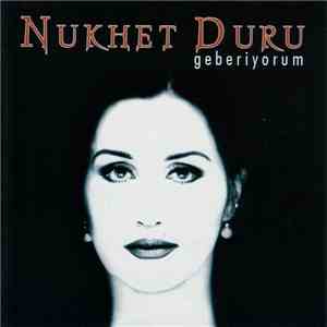 Nükhet Duru - Geberiyorum