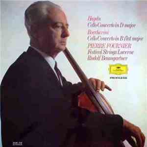 Pierre Fournier - Festival Strings Lucerne - Haydn - Boccherini - Haydn Cello Concerto In D Major / Boccherini Cello Concerto In B Flat Major