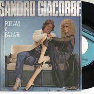Sandro Giacobbe - Portami A Ballare