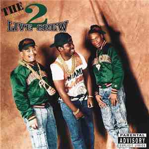 The 2 Live Crew - The Original 2 Live Crew