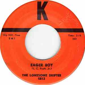 The Lonesome Drifter - Eager Boy