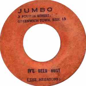 The Megatons , The Jumboes - I've Been Hurt / Over Again