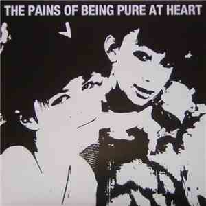 The Pains Of Being Pure At Heart - The Pains Of Being Pure At Heart