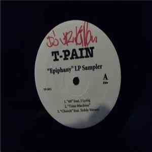 T-Pain - Epiphany LP Sampler