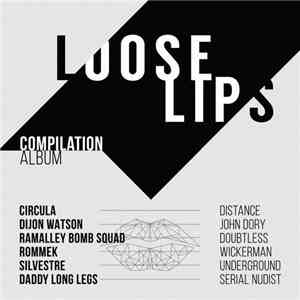 Various - Loose Lips Compilation Album #1