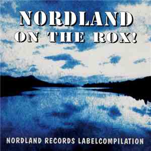 Various - Nordland On The Rox!