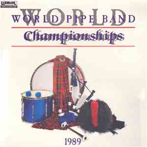 Various - The World Pipe Band Championships 1989