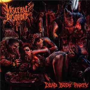 Visceral Disorder - Dead Body Party