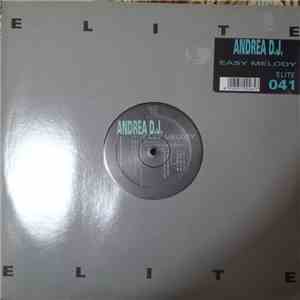 Andrea D.J. - Easy Melody