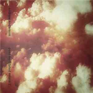 Andrew Anderson - Post Meditated Intent 2