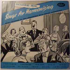 Bill Loose And His Orchestra - Background Music - Songs For Harmonizing