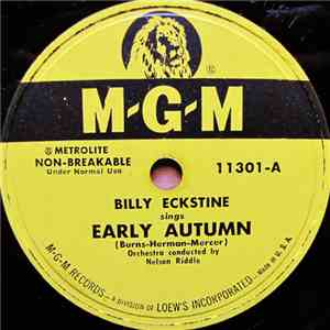 Billy Eckstine - Early Autumn / Because You're Mine