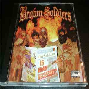 Brown Soldiers - Is War Necessary?