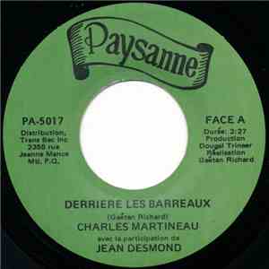 Charles Martineau - Derrière Les Barreaux / Ce Matin