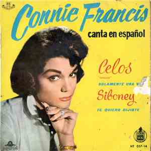 Connie Francis - Canta En Español - Celos "Jalousie" - Solamente Una Vez - Siboney - Te Quiero Dijiste