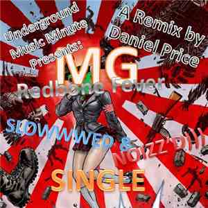 Daniel Price - Underground Music Minute Presents: Redbone Fever SLOWWWED & NOIZZ'D)))