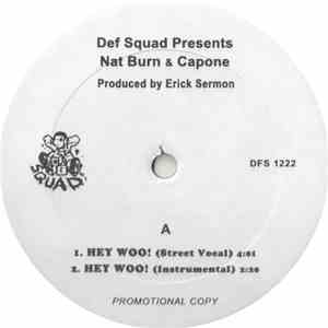 Def Squad Presents Nat Burn & Capone & NORE - Hey Woo / International / Superstitious