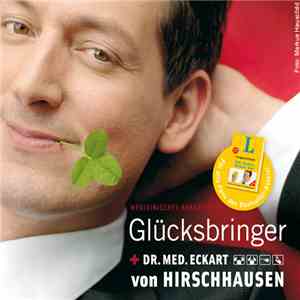 Dr. Med Eckart von Hirschhausen - Glücksbringer