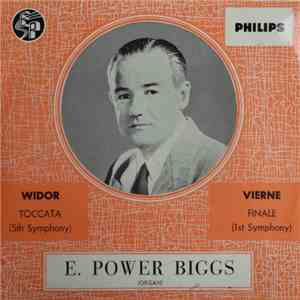 E. Power Biggs, Widor, Vierne - Toccata (5th Symphony) / Finale (1st Symphony)