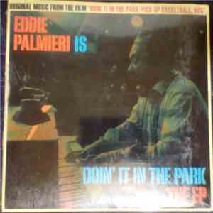 Eddie Palmieri - Is Doin´It In The Park