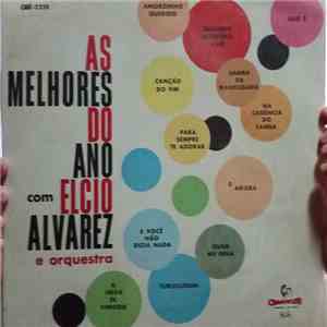 Elcio Alvarez E Orquestra - As Melhores Do Ano