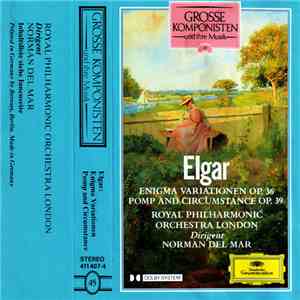 Elgar / Royal Philaharmonic Orchestra London / Norman Del Mar - Grosse Komponisten Und Ihre Musik 45: Elgar - Enigma Variationen Op. 36 Und Pomp And Circumstance Op. 39