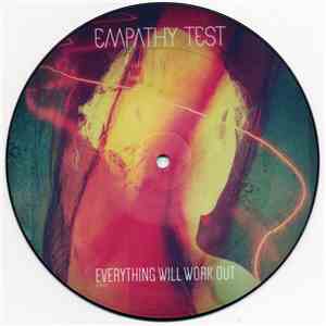Empathy Test - Everything Will Work Out