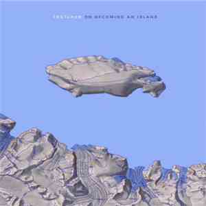 Erstlaub - On Becoming An Island
