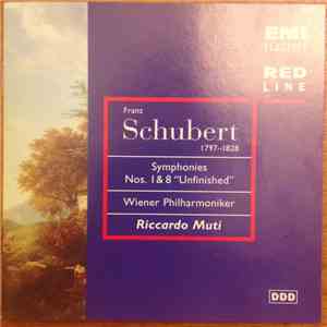 Franz Schubert, Riccardo Muti, Wiener Philharmoniker - Symphonies Nos. 1 & 8 "Unfinished"