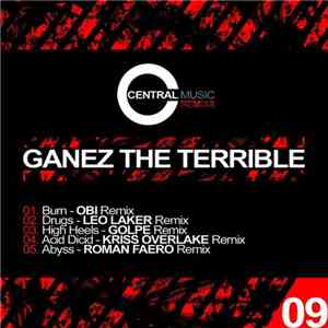 Ganez The Terrible - Central Music Ltd Remixs 09