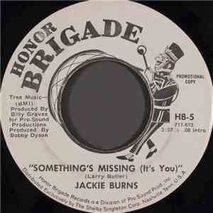 Jackie Burns - Something's Missing (It's You)