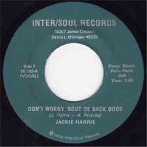 Jackie Harris  - Don't Worry 'Bout De Back Door