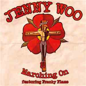Jenny Woo / Birds Of Prey  Featuring Franky Flame - Marching On / Don't Wanna Be Like You