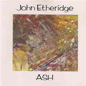 John Etheridge - Ash