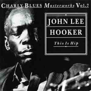 John Lee Hooker - This Is Hip