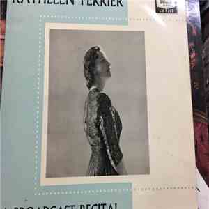 Kathleen Ferrier, Frederick Stone - A Broadcast Recital