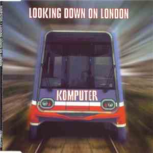 Komputer - Looking Down On London