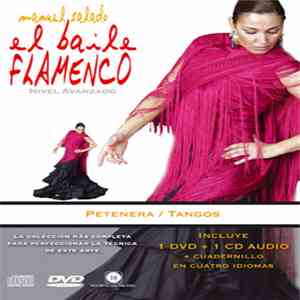 Lalo Tejada, Ana Real, J. María Real - El Baile Flamenco (Nivel Avanzado), Vol. 20 : Seguiriyas - Tangos De Málaga