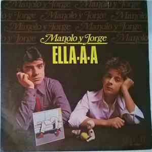 Manolo Y Jorge - Ella-A-A