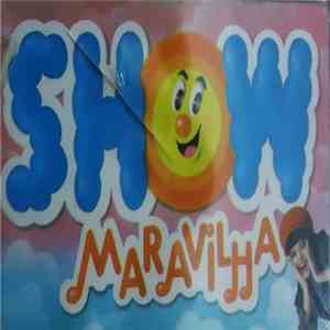 Mara Maravilha - Show Maravilha
